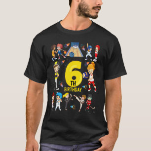 Baseball Basketball Bowling 6 Year 6th Birthday Gi T-Shirt