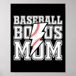 Baseball Bonus Mom Mothers Day Womens Poster