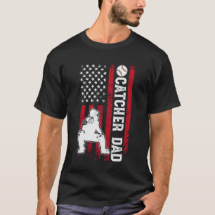 Baseball Catcher Dad Of A Baseball Catcher Father  T-Shirt