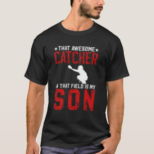 Baseball Catcher Dad Proud Baseball Catcher Father T-Shirt