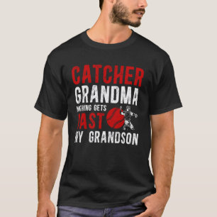 Baseball Catcher Grandma Proud Grandma Of A Baseba T-Shirt