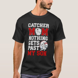 Baseball Catcher Mom Proud Mama Of A Baseball Catc T-Shirt