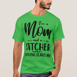 Baseball Catcher Mom Saying For Mothers  T-Shirt