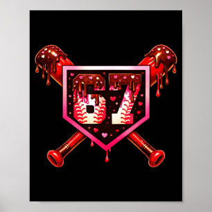 Baseball Chocolate Drip 67 Valentine Love Matching Poster