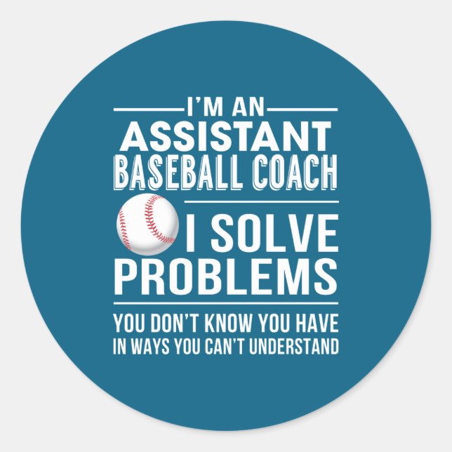 Baseball Coach Solve Problem Classic Round Sticker (Front)