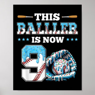 Baseball Drip 9th Birthday Party Boy Sport Fan 9 Y Poster