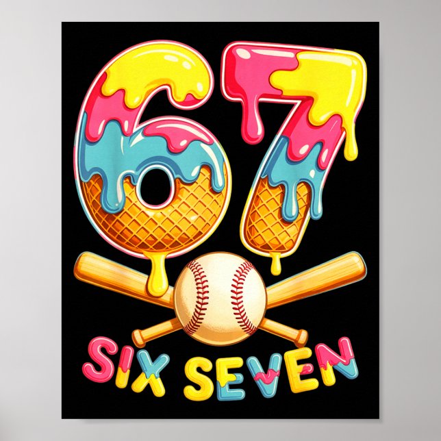 Baseball Drip Ice Cream Number 67 Player Lifestyle Poster (Front)