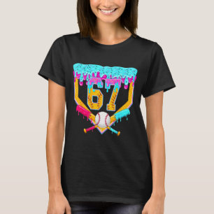 Baseball Drip Ice Cream Number 67 Player Or 67th B T-Shirt
