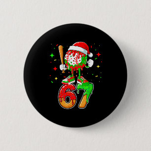 Baseball Drip Number 67 Meme Ice Cream Dripng Chri 2 Inch Round Button
