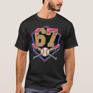 Baseball Drip Number 67 Player Or 67Th T-Shirt