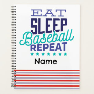 Baseball Eat Sleep Baseball Repeat Planner