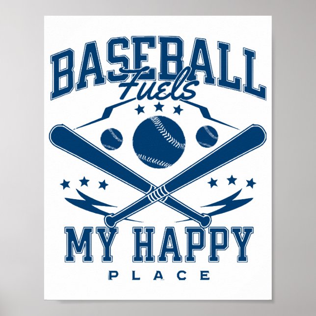Baseball Fuels My Happy Place Poster (Front)