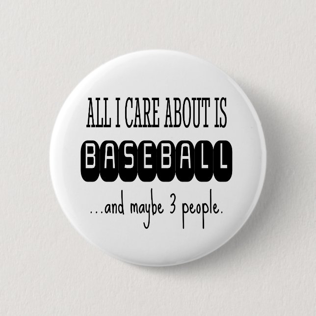 Baseball Funny Sarcastic Trendy 2 Inch Round Button (Front)