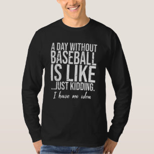 Baseball funny sports gift idea T-Shirt