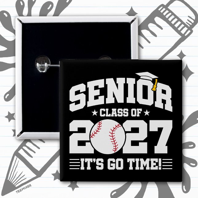Baseball Graduation Go Time Senior Class of 2027 2 Inch Square Button (Creator Uploaded)