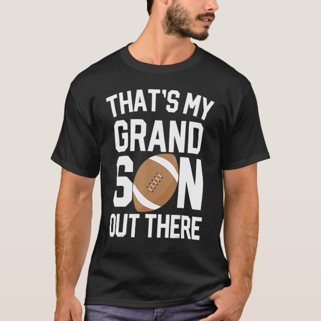baseball grandma  that's my grandson out there foo T-Shirt (Front)