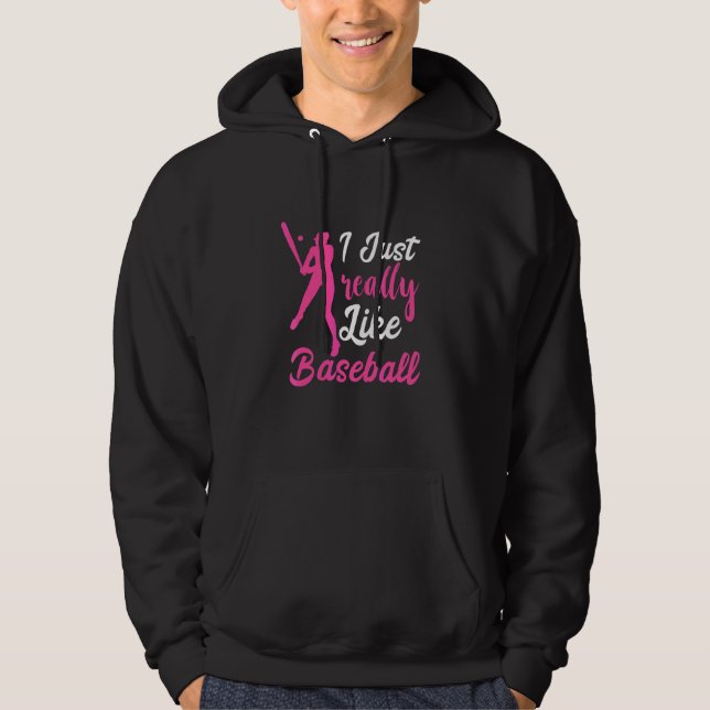 Baseball I Just Really Like Baseball Team Softball Hoodie (Front)