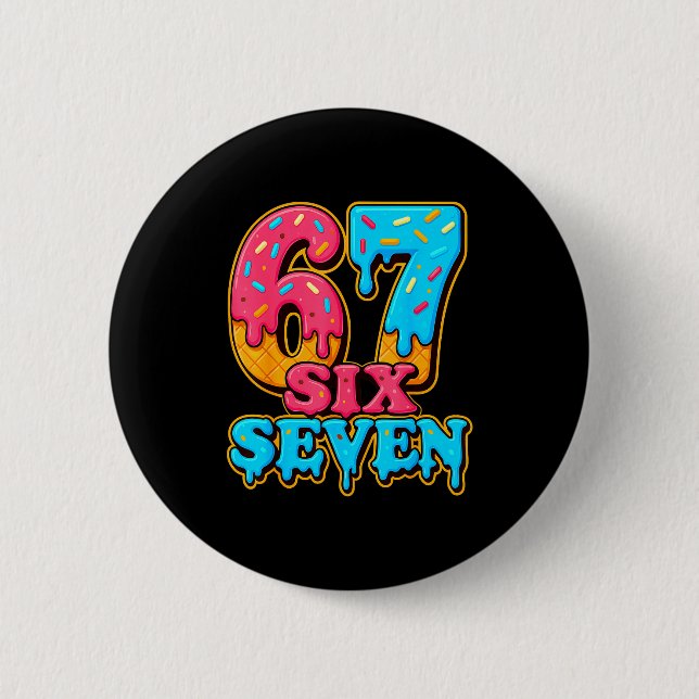 Baseball Ice Cream Drip Number 67 Six Seven Meme C 2 Inch Round Button (Front)