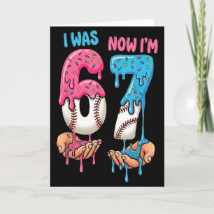 Baseball Ice Cream I Was 6 Now Im 7 Funny 67 Birth Card