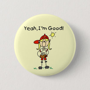 Baseball I'm Good Tshirts and Gifts 2 Inch Round Button