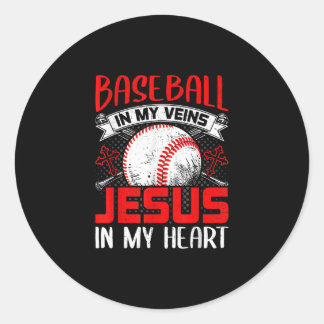 Baseball In My Veins Jesus In My Heart Baseball Classic Round Sticker