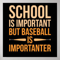 Baseball Is Importanter Sports Player Lover Coach
