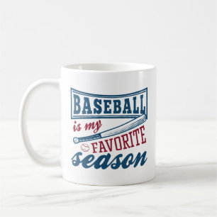 Baseball Is My Favourite Season Coffee Mug