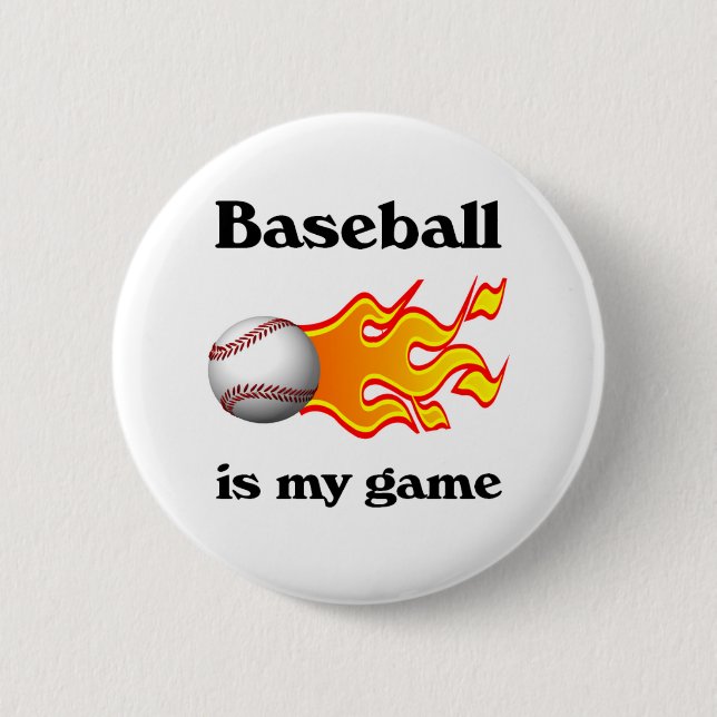 Baseball Is My Game Button (Front)