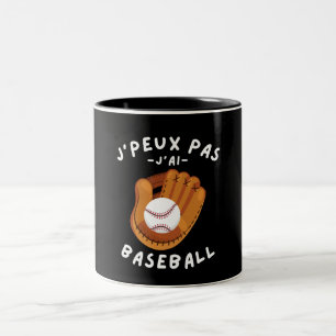 Baseball Je Peux Pas J'ai baseball Two-Tone Coffee Mug