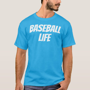 Baseball Life Everyday Tee