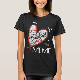 Baseball Meme For Grandma Women Mother's Day Gifts T-Shirt