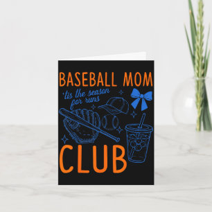Baseball mom club tis the season for runs funny card