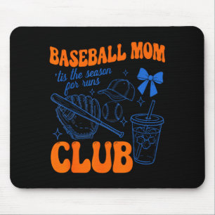 Baseball mom club tis the season for runs funny mouse pad