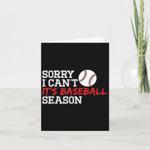 Baseball Mom Dad Funny Sorry I Can't It's Baseball Card