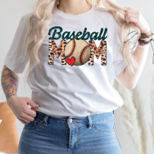 Baseball Mom , Funny Baseball T-Shirt