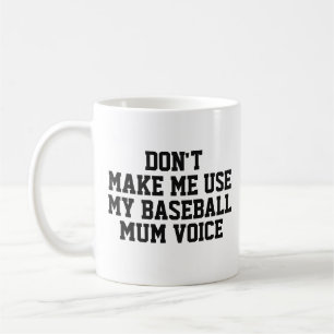 Baseball mom Gift Mug   Funny Quote Slogan Coach