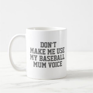 Baseball mom Gift Mug   Funny Quote Slogan Coach