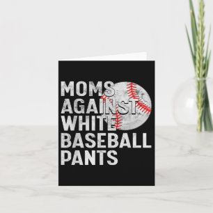 Baseball Mom Mothers Day Moms Against White Baseba Card