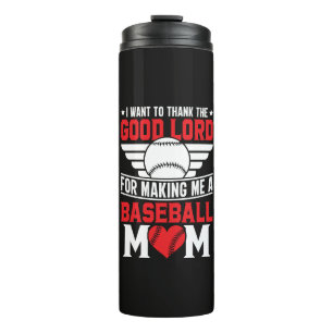 Baseball Mom Sports Parent Game Day Mother Thermal Tumbler