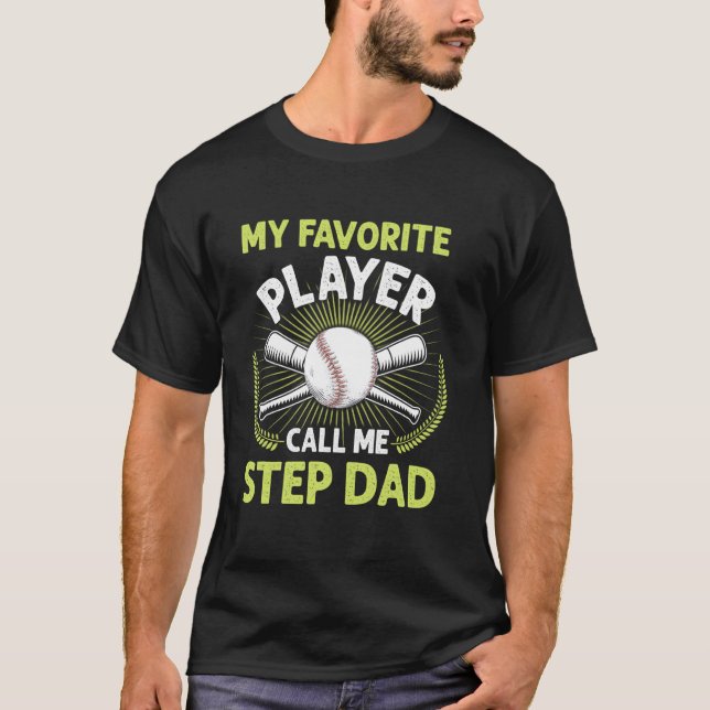 Baseball My Favourite Player Call Me Step Dad Vint T-Shirt (Front)