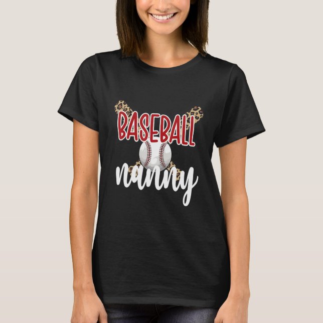 Baseball Nanny Grandma Baseball Player Nanny T-Shirt (Front)
