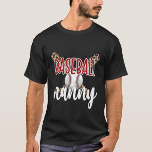 Baseball Nanny Grandma Baseball Player Nanny T-Shirt