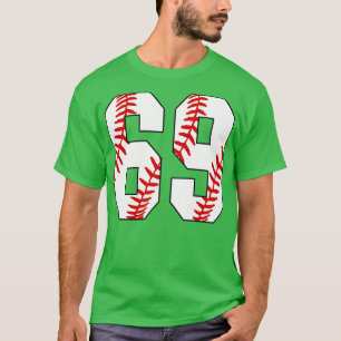 Baseball Number 69 69 Baseball  Jersey Favourite P T-Shirt