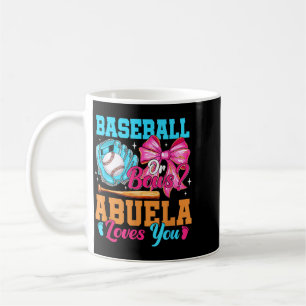 Baseball Or Bows Abuela Loves Gender Reveal Coffee Mug