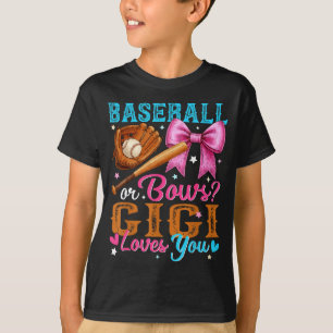 Baseball Or Bows Gigi Loves You Gender Reveal Baby T-Shirt