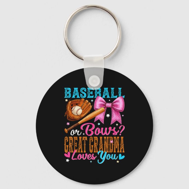 Baseball Or Bows Great Grandma Loves You Gender Re Keychain (Front)