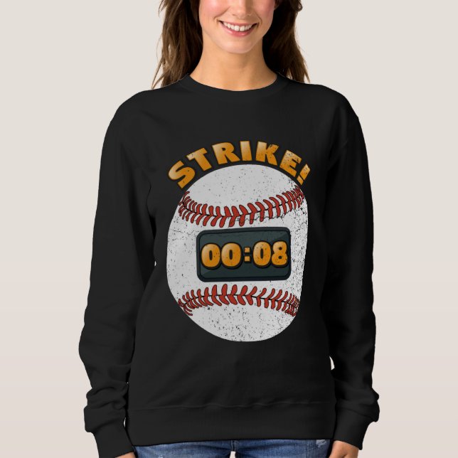 Baseball Pitch Clock 15 Seconds Rule Batter Box Do Sweatshirt (Front)