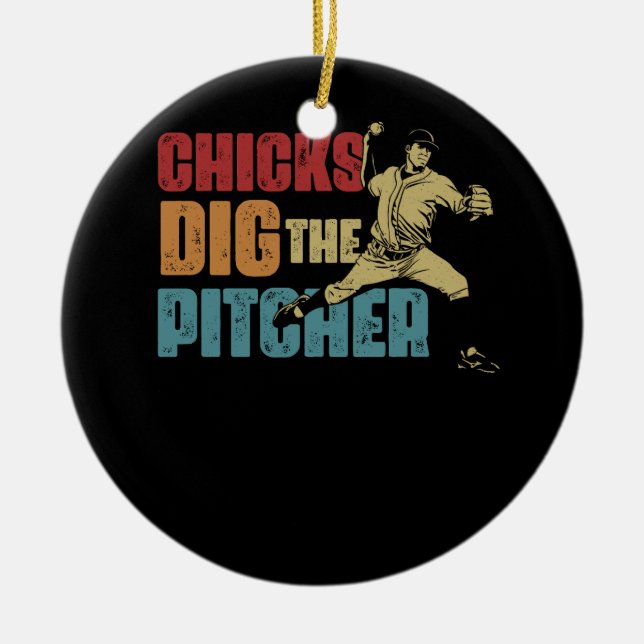 Baseball Pitcher Funny Chick Dig The Pitcher Softb Ceramic Ornament (Front)