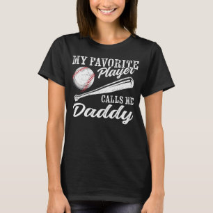 Baseball Player Coaching My Favourite Player Calls T-Shirt