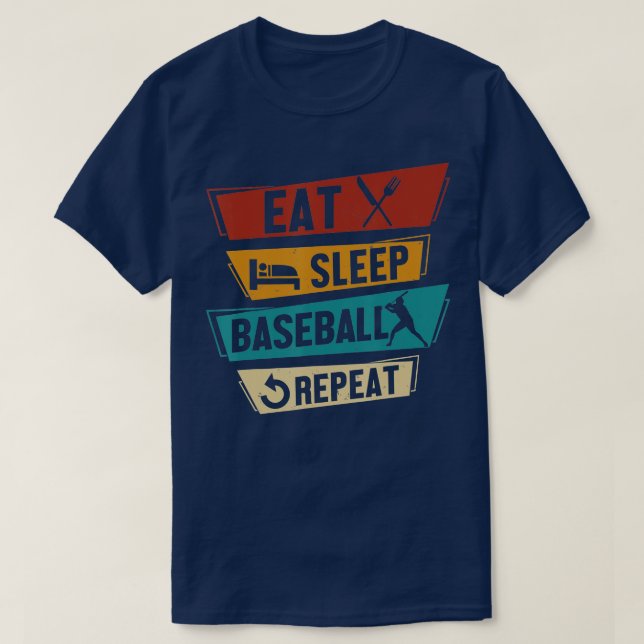 Baseball Player Funny Eat Sleep Baseball Repeat Ba T-Shirt (Design Front)